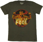 A Team Shut Up Fool T-Shirt Sheer