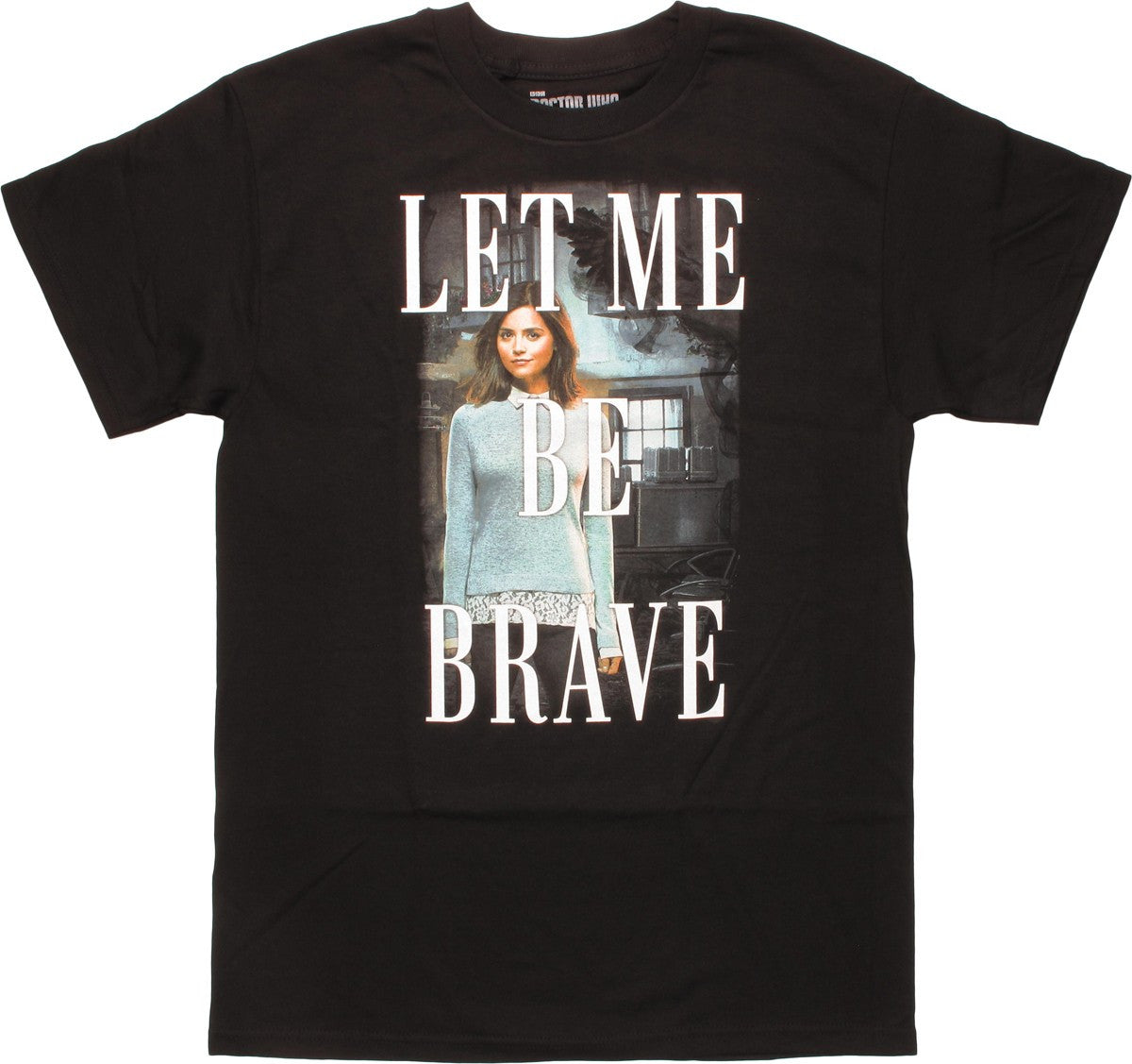 Doctor Who Clara Let Me Be Brave T-Shirt