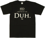 How I Met Your Mother Bro Code Duh T Shirt