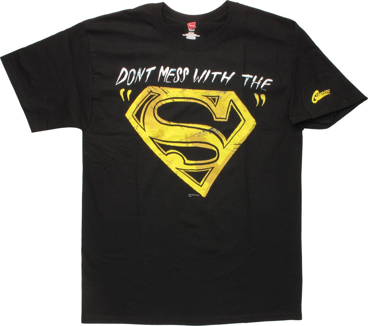 Superman Don't Mess With the S T-Shirt