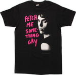 Orphan Black Felix Fetch Me Something Gay T-Shirt