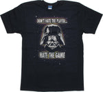 Star Wars Hate the Game T Shirt Sheer