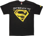 Superman Don't Mess With the S T-Shirt