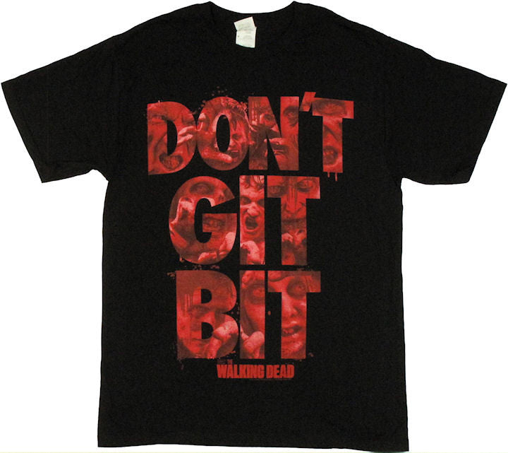Walking Dead Don't Git Bit T Shirt
