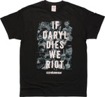 Walking Dead If Daryl Dies We Riot Black T-Shirt