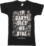 Walking Dead If Daryl Dies We Riot Juniors T-Shirt