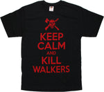 Walking Dead Keep Calm Kill Walkers T Shirt