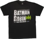 Batman Robin for President T-Shirt