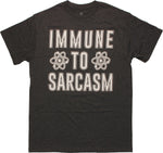 Big Bang Theory Immune to Sarcasm T Shirt