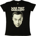 Big Bang Theory Was That Sarcasm Baby Tee