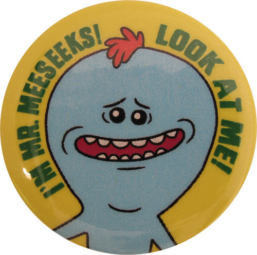 Rick and Morty Look At Me Im Mr Meeseeks Button