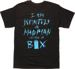 Doctor Who Definitely Madman With a Box T-Shirt