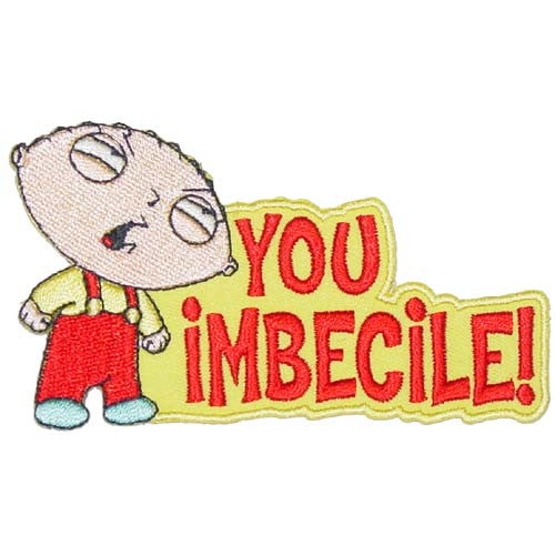 Family Guy Stewie Imbecile Patch
