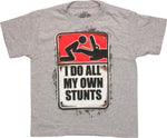 Funny I Do All My Own Stunts Youth T-Shirt