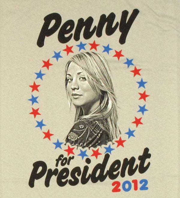 Big Bang Theory Penny President T Shirt
