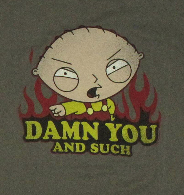 Family Guy Stewie Damn You T Shirt Sheer