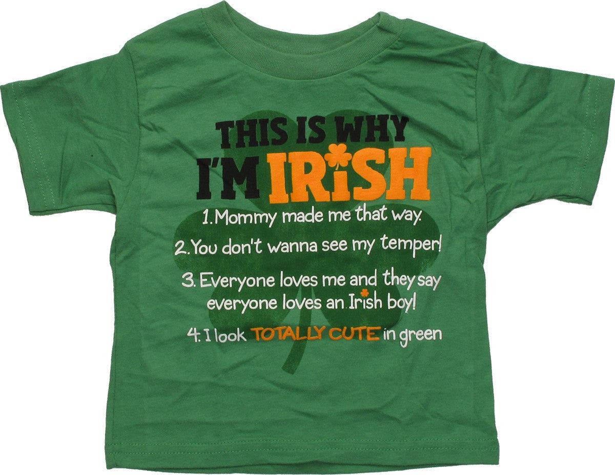 Irish Why Green Infant T Shirt