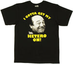 It's Always Sunny in Philadelphia Hetero On T Shirt