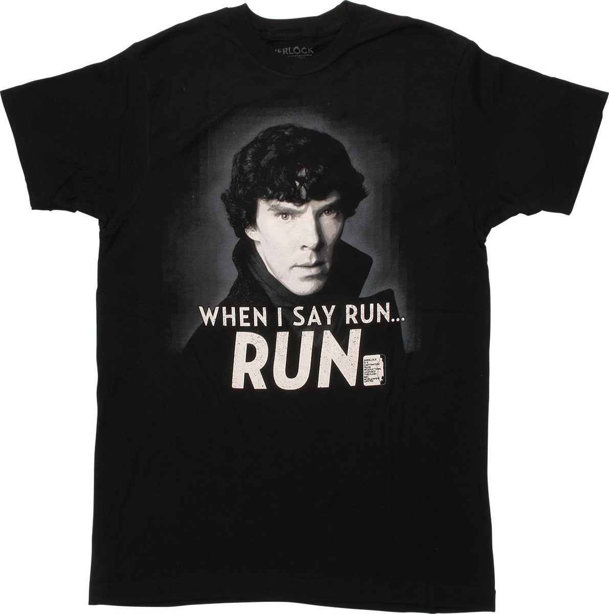 Sherlock When I Say Run T-Shirt