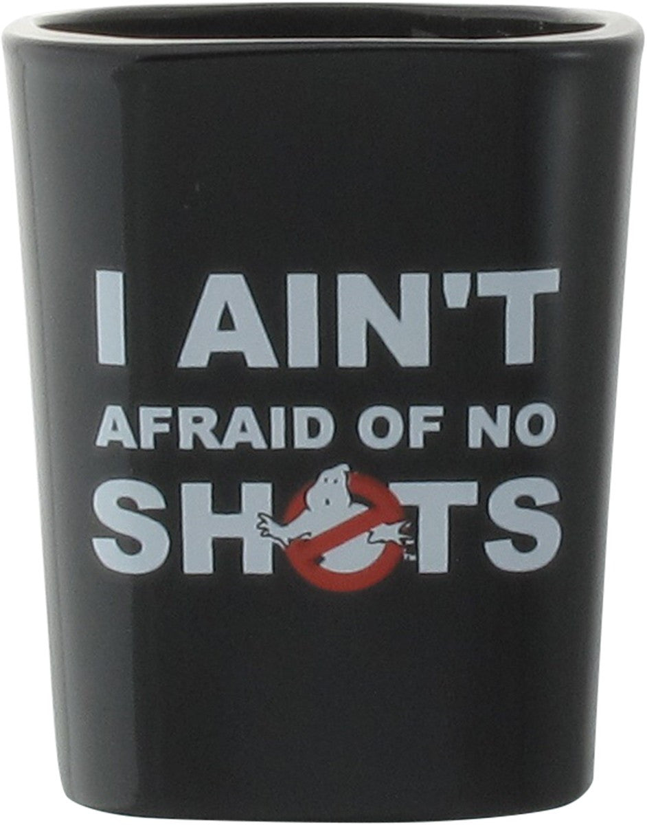 Ghostbusters Aint Afraid of No Shots Shot Glass