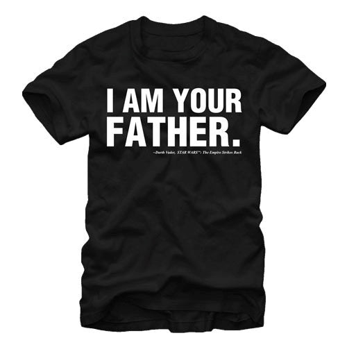 Star Wars Vader Father Quote T-Shirt