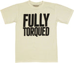 Workaholics Fully Torqued T Shirt