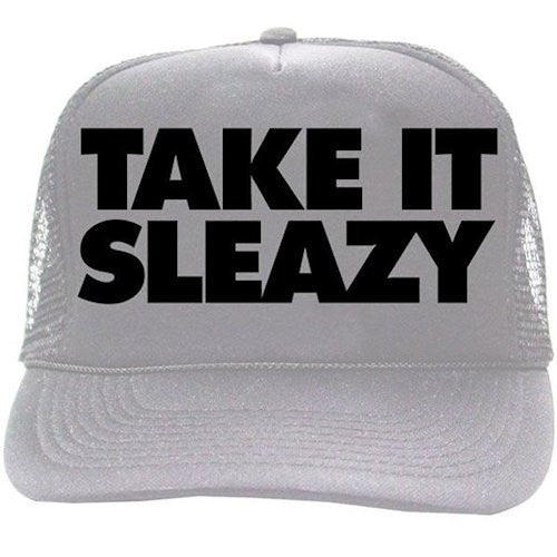 Workaholics Take it Sleazy Trucker Hat
